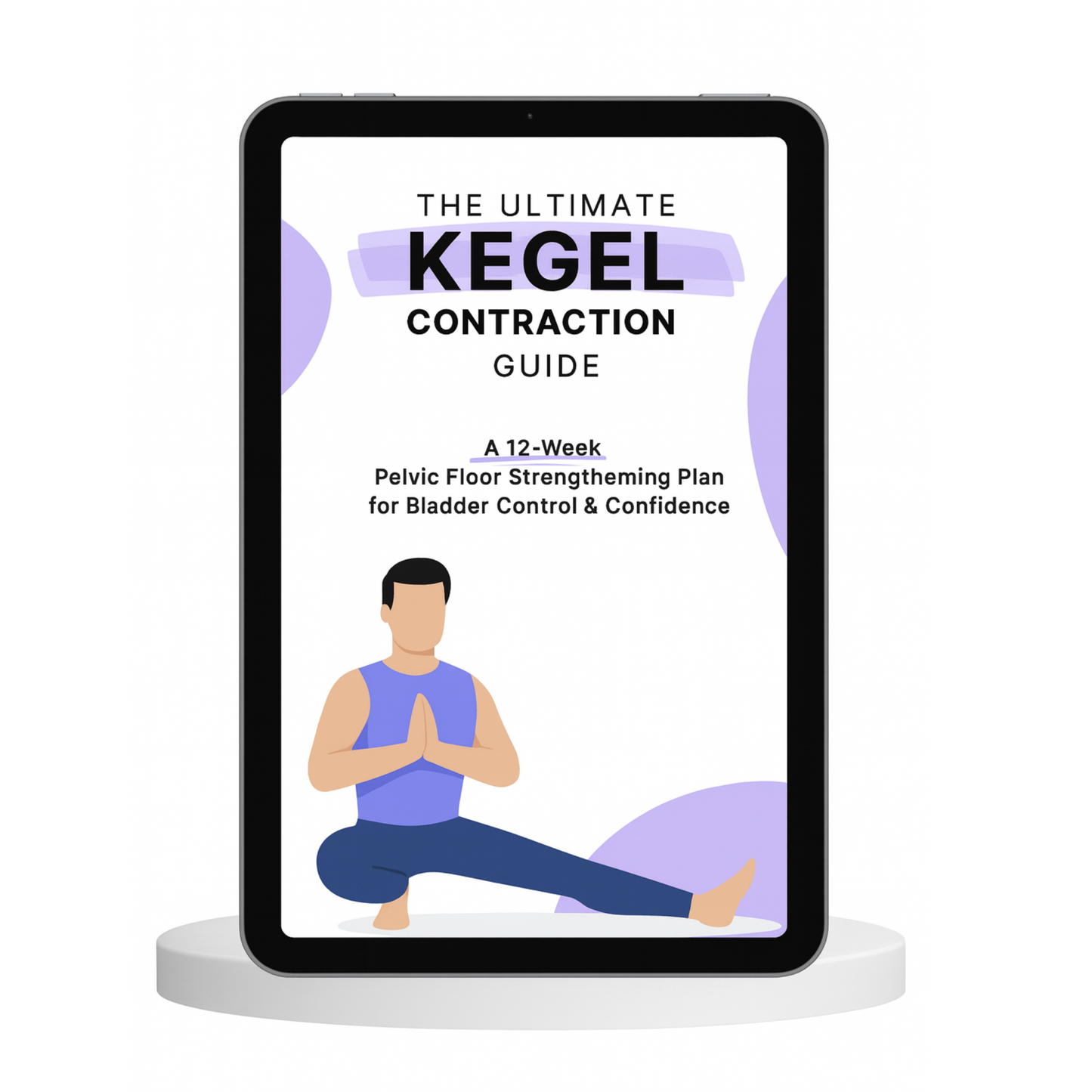 The Ultimate Kegel Contraction Guide
